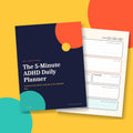 The 5-Minute ADHD Daily Planner (FREE)